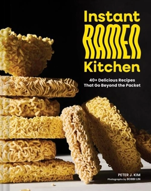 Instant Ramen Kitchen - Kim, Peter J