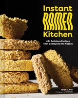 Instant Ramen Kitchen - Kim, Peter J