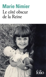 Le côté obscur de la reine - Marie Nimier
