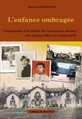 L'enfance ombragée - Marcel Darrieux
