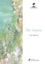 Filer l'autour - Bierton, Tom