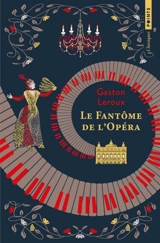 Le fantôme de l'Opéra - Gaston Leroux