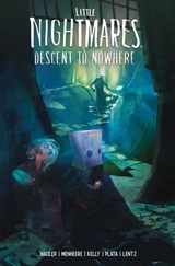 Little Nightmares : Descent to Nowhere - Lonnie Nadler