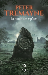 La ronde des vipères - Peter Tremayne