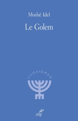 Le Golem - Moché Idel
