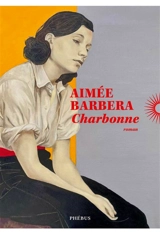 Charbonne - Aimée Barbera