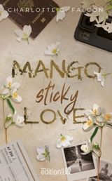 Mango sticky love - Charlotte G. Falcon