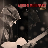 Miroirs - Adrien Moignard