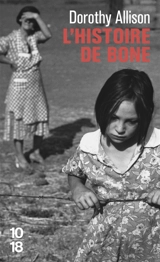 L'histoire de Bone - Dorothy Allison
