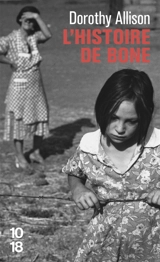 L'histoire de Bone - Dorothy Allison