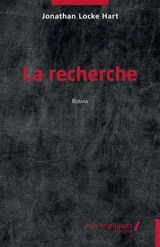 La recherche - Jonathan Locke Hart
