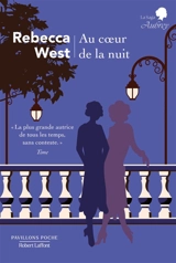 Au coeur de la nuit - Rebecca West