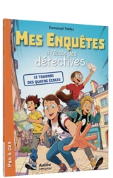Mes enquêtes à l'école des détectives. Le tournoi des quatre écoles - Emmanuel Trédez