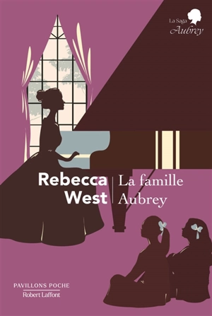La famille Aubrey - Rebecca West