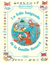 La folle baignade de la famille Renard - Sylvain Zorzin