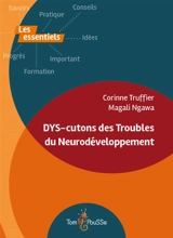 DYS-cutons des troubles du neurodéveloppement - Corinne Truffier