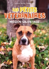 Les petits vétérinaires. Vol. 33. Mission sauvetage - Jonaka Clarke