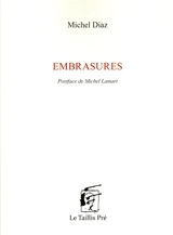 Embrasures - Michel Diaz