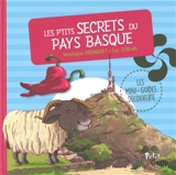 Les p'tits secrets du Pays basque - Véronique Hermouet