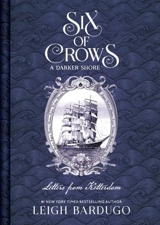 Six of Crows : A Darker Shore - Leigh Bardugo
