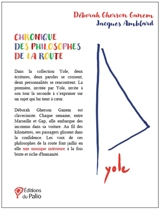 Chronique des philosophes de la route - Déborah Gherson Ganem