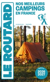 Nos meilleurs campings en France : 2026-2027 - Philippe Gloaguen