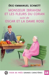 Monsieur Ibrahim et les fleurs du Coran. Oscar et la dame rose - Eric-Emmanuel Schmitt