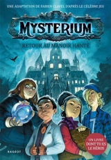 Mysterium : retour au manoir hanté - Fabien Clavel