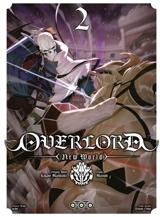 Overlord new world. Vol. 2 - Kugane Maruyama