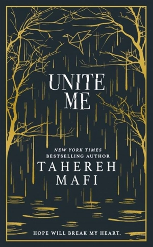 Unite Me - Tahereh Mafi