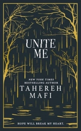 Unite Me - Tahereh Mafi
