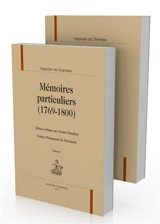 Mémoires particuliers (1769-1800) - Hippolyte de Chamisso