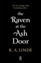 The Raven at the Ash Door Vol. 3 - K.A. Linde