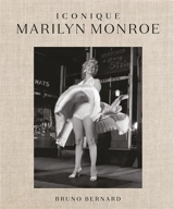 Iconique Marilyn Monroe - Bruno Bernard