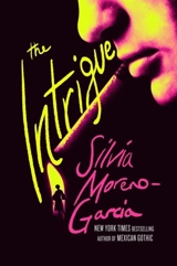 The Intrigue - Silvia Moreno-Garcia