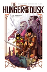The Hunger and the Dusk, Vol. Vol. 1 - G. Willow Wilson