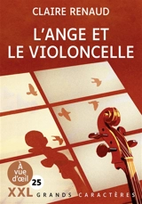 L'ange et le violoncelle - Claire Renaud