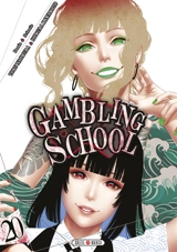 Gambling school. Vol. 20 - Homura Kawamoto