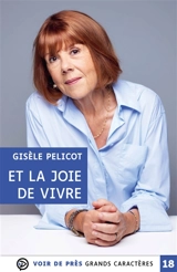 Et la joie de vivre - Gisèle Pelicot