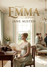 Emma : by Jane Austen - Austen, Jane