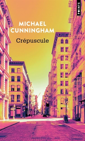 Crépuscule - Michael Cunningham