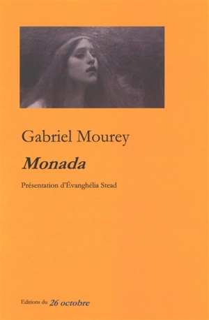 Monada - Gabriel Mourey