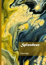 Splendeur - Zohra Nagi