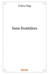 Sans frontières - Zohra Nagi