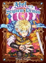 Abel et le seigneur démon. Vol. 1 - Mosae Nohara