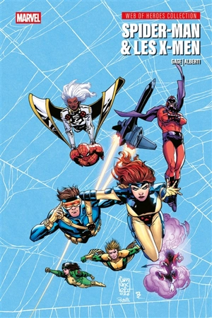 Web of heroes collection. Vol. 2. Spider-Man & les X-Men - Christos Gage