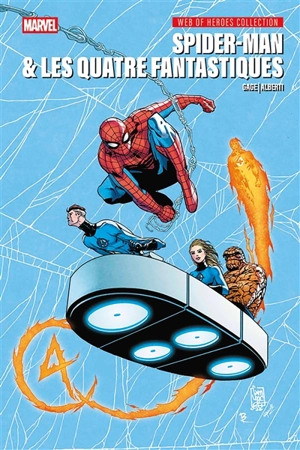 Web of heroes collection. Vol. 1. Spider-Man & les Quatre Fantastiques - Christos Gage