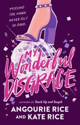 My Wonderful Disgrace - Angourie Rice