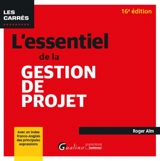 L'essentiel de la gestion de projet - Roger Aïm