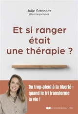 Et si ranger était une thérapie ? - Julie Strasser